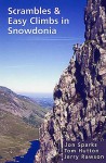 Scrambles And Easy Climbs In Snowdonia - Jon Sparks