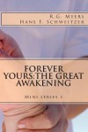 Forever Yours: The Great Awakening - R G Myers, Hans Franz Schweitzer