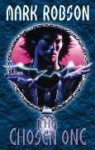 The Chosen One (Darkweaver Legacy) - Mark Robson