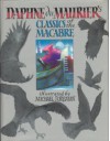 Classics of the Macabre - Daphne du Maurier, Michael Foreman