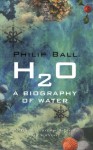 H2O - Philip Ball