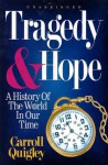 Tragedy and Hope - Carroll Quigley