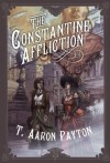 The Constantine Affliction - T. Aaron Payton, Tim Pratt