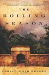 The Boiling Season - Christopher Hebert