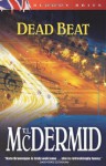 Dead Beat - Val McDermid