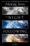 The Night Following - Morag Joss