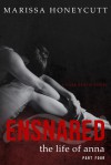 Ensnared - Marissa Honeycutt