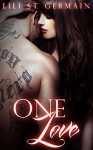 One Love (Gypsy Brothers Book 7) - Lili St. Germain, L B Cover Art Designs, Anita Saunders, Marion Fuller Archer