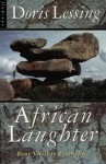 African Laughter. Four visits to Zimbabwe - Doris Lessing