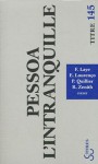 Pessoa L'Intranquille - Françoise Laye, Eduardo Lourenço, Patrick Quillier, Richard Zenith