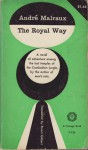 The Royal Way - André Malraux