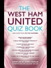 The West Ham United Quiz Book: 1,000 Questions on the Hammers - Chris Cowlin