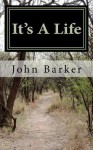 It's a Life - John Barker