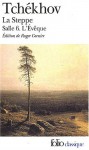 La Steppe – Salle 6 – L'Évêque - Anton Chekhov, Roger Grenier, Edouard Parayre