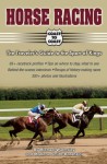 Horse Racing Coast to Coast: The Traveler's Guide to the Sport of Kings - Michael Walmsley, Marlene Smith-Baranzini