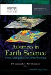 Advances in Earth Science: From Earthquakes to Global Warming - P.R. Sammonds, J.M.T. Thompson