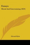 Essays: Moral and Entertaining (1819) - Edward Hyde, 1st Earl of Clarendon