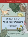 My First Book of Manners: Teachers Manual with CD - Kathryn T. Hegeman