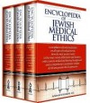 Encyclopedia of Jewish Medical Ethics: A Compilation of Jewish Medical Law on All Topics of Medical Interest .. - Avraham Steinberg, Fred Rosner