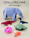 Zing Origami - John Szinger, Brian K. Webb