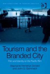 Tourism and the Branded City: Film and Identity on the Pacific Rim - Stephanie Hemelryk Donald, John G. Gammack