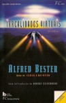 Irrealidades Virtuais, Vol. 1 - Alfred Bester, Maria Manuel Tinoco