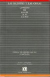 Las Razones y Las Obras: Gobierno de Miguel de La Madrid. Cronica del Sexenio 1982-1988. Cuarto Ano - Fondo de Cultura Economica