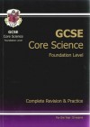 Core Science: GCSE: Foundation Level: Complete Revision & Practice - Richard Parsons