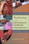 Transforming the Development Landscape: The Role of the Private Sector - Lael Brainard