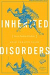 Inherited Disorders: Stories, Parables & Problems - Adam Ehrlich Sachs