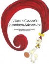 Liliana & Cooper's Superhero Adventure: Written & Illustrated by Preschool Teacher - Bridget Amber O'Quinn