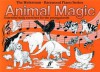 Animal Magic Exercises: Essential Daily Exercises for the Young Pianist - Fanny Waterman