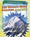 The World's Most Amazing Mountains - Michael Hurley