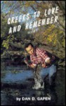 Creeks to Love and Remember/Book 1 - Dan D. Gapen