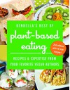 BenBella's Best of Plant-Based Eating: Recipes and Expertise from Your Favorite Vegan Authors - BenBella Vegan