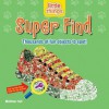 Little Things: Super Find: Thousands of Fun Objects to Spot! - Matthew Hall