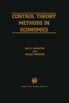 Control Theory Methods in Economics - Jati Sengupta, Phillip Fanchon