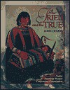 The Tried and the True: Native American Women Confronting Colonization - John Demos