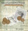 Tales of Lost Civil War Treasures - Corporal Henry Fletcher's Lost Blue Quartz Gold - W.C. Jameson