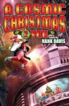 A Cosmic Christmas 2 You - Hank Davis