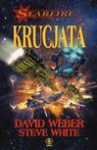 Krucjata - David Weber, Steve White, Kotarski Jarosław