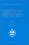 Current Fisheries Issues and the Food and Agriculture Organizatio - John Norton Moore