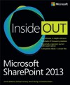 Microsoft SharePoint 2013 Inside Out - Darvish Shadravan, Penelope Coventry, Thomas Resing, Christina Wheeler