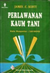 Perlawanan Kaum Tani - James C. Scott