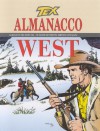 Almanacco del West 1994 - Tex: La ballata di Zeke Colter - Claudio Nizzi, Renzo Calegari, Claudio Villa, Stefano Biglia, Luigi Copello