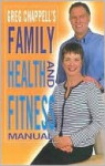 Greg Chappell's Family Health and Fitness Repair Manual - Greg Chappell