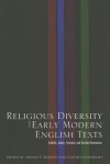 Religious Diversity and Early Modern English Texts: Catholic, Judaic, Feminist, and Secular Dimensions - Arthur F. Marotti