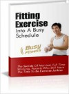 Fitting Exercise Into A Busy Schedule - Lou Diamond