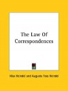 The Law of Correspondences - Max Heindel, Augusta Foss Heindel