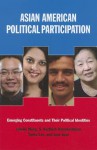 Asian American Political Participation: Emerging Constituents and Their Political Identities - Janelle Wong, S. Karthick Ramakrishnan, Taeku Lee, Jane Junn